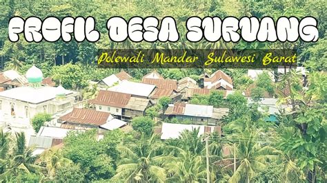 Video Profil Desa Suruang I Polewali Mandar Sulawesi Barat Youtube