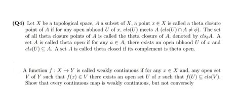 Solved 4 Let X Be A Topological Space A A Subset Of X A