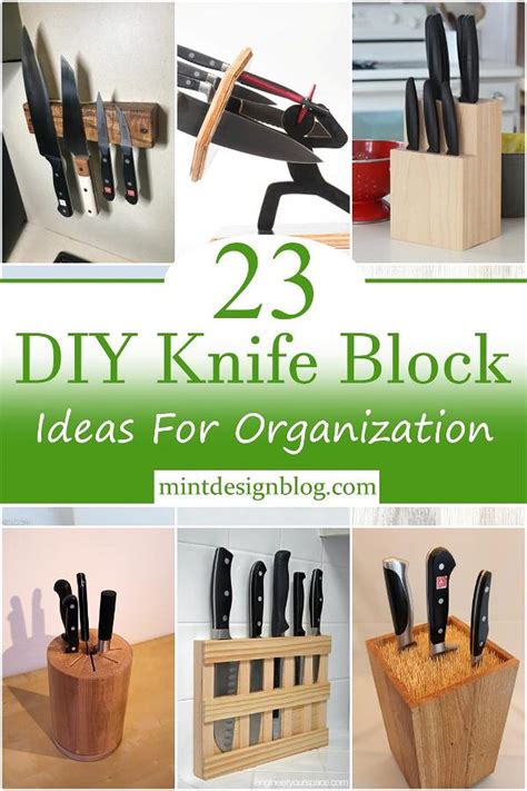 Diy Knife Block Ideas For Organization Mint Design Blog