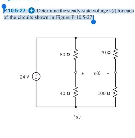 Solved P Determine The Steady State Voltage V T