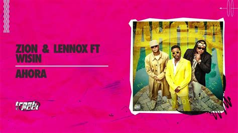 Zion And Lennox Ft Wisin Ahora Acapella [trashpool] Youtube