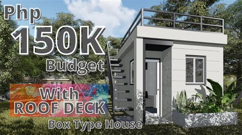 Small House Design Box Type With Roof Deck Sq M Youtube