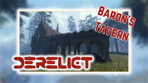 Where To Find Baron S Tavern Bonsai Roblox Derelict YouTube