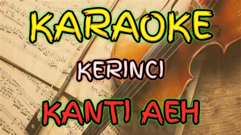 Karaoke Lagu Kerinci Lamo KANTI AEH YouTube