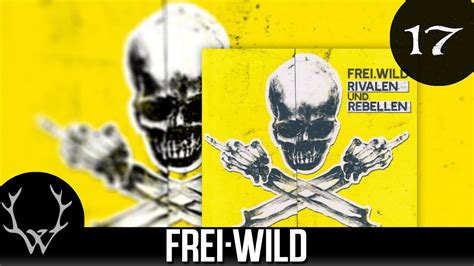 Frei Wild Wir Bringen Alle Um Rivalen Und Rebellen Album YouTube