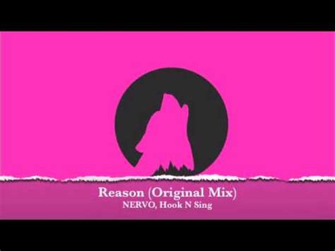 Nervo Hook N Sling Reason Original Mix Youtube