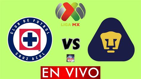 Cruz Azul Vs Pumas En Vivo ⚽ Liga Bbva Mx Apertura 2023 Youtube