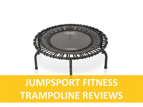 Jumpsport Fitness Trampoline Reviews - Indepth Analysis