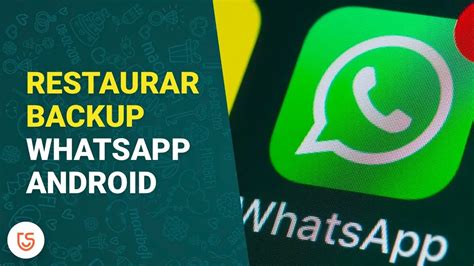 Como Restaurar Copia De Seguridad WhatsApp Android YouTube