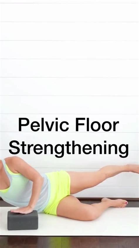 3 Pelvic Floor Exercises To Strengthen Your Pelvic Floor Workout