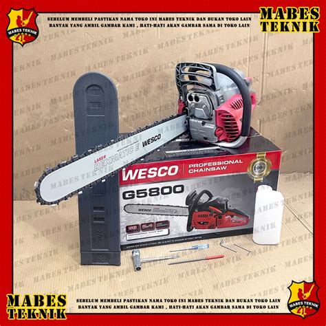 Jual CHAIN SAW WESCO 5800 CHAINSAW WESCO G5800 MESIN POTONG KAYU 22