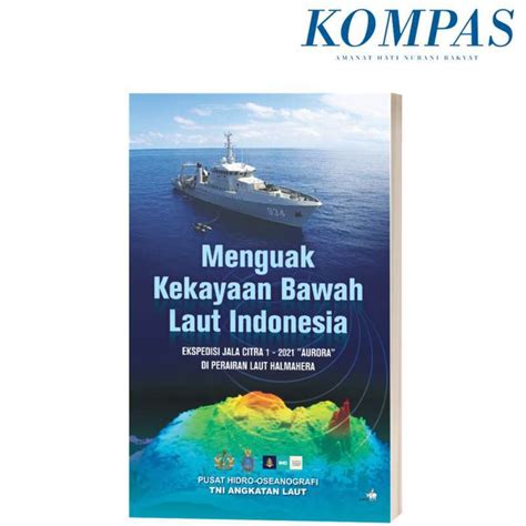 Jual Menguak Kekayaan Bawah Laut Indonesia Di Seller Harian Kompas