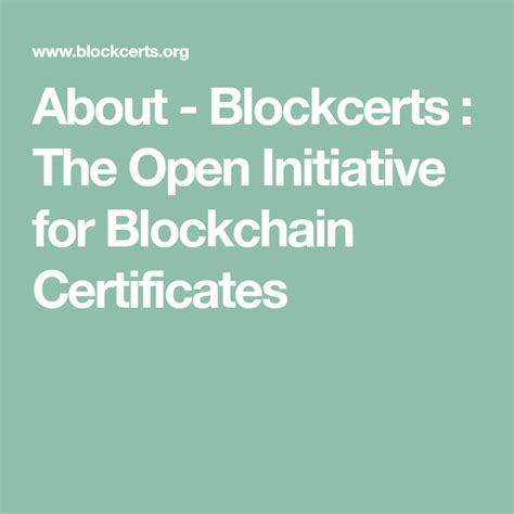 About Blockcerts The Open Initiative For Blockchain Certificates Blockchain Workforce