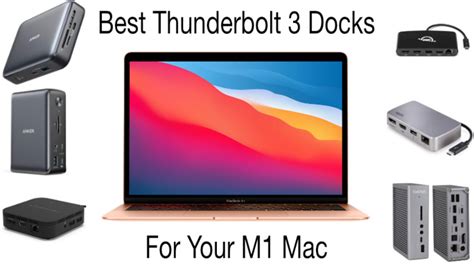 Best Thunderbolt 3 Docks For Your New Mac With The M1 Processor Appleinsider