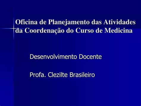 PPT Oficina de Planejamento das Atividades da Coordenação do Curso de