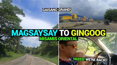 Magsaysay To Gingoog City Misamis Oriental Last Day Of Our Road Trip