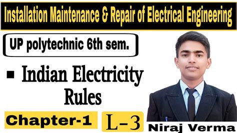 L 3 Indian Electricity Rule Installation Maintenance Of Electrical