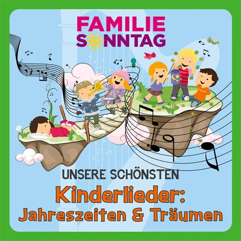 Unsere Sch Nsten Kinderlieder Jahreszeiten Tr Umen Karussell