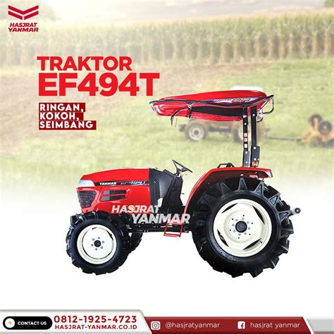 Traktor Pertanian Yanmar EF 494 T Ringan Kokoh Seimbang