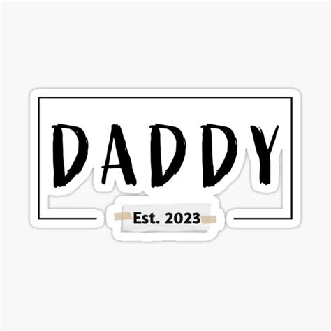 Dad Est 2023 2023 Dad Daddy 2023 Dad 2023 Promoted To Dad Promoted To