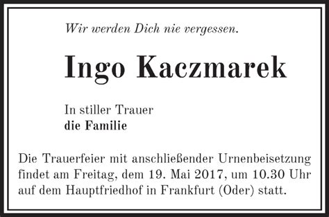 Traueranzeigen Von Ingo Kaczmarek M Rkische Onlinezeitung Trauerportal