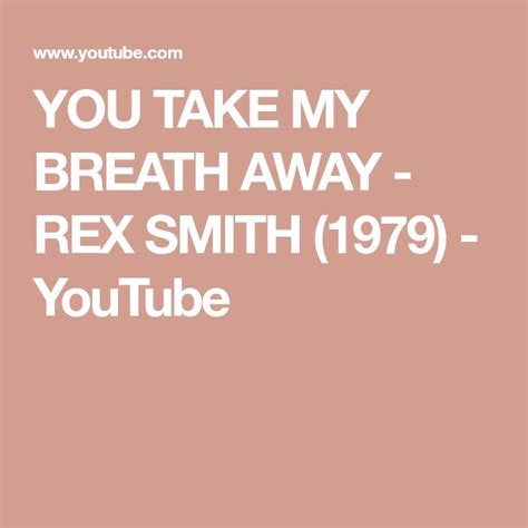 You Take My Breath Away Rex Smith 1979 Youtube Balada Álbum Youtube