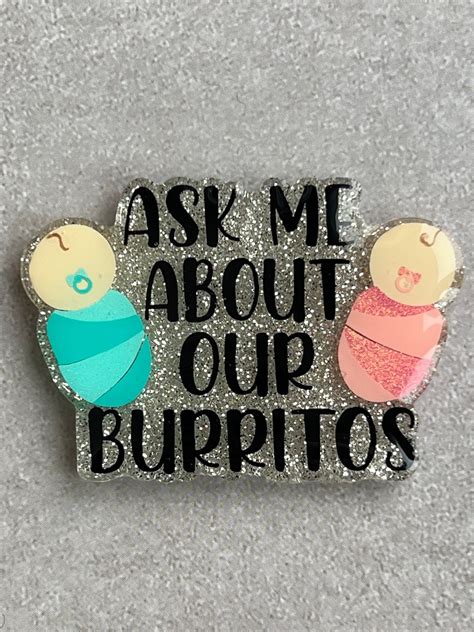 Ask Me About Our Burritos Badge Reel Nicu Badge Reel Etsy