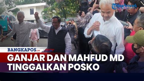 Ganjar Dan Mahfud Md Tinggalkan Posko Pemenangan Kompak Saling