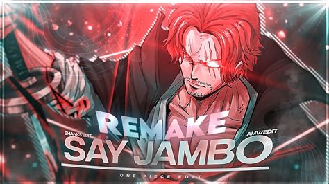 Shanks Say Jambo Floby Remake Amvedit Youtube