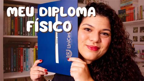 Como O Diploma F Sico Da Unicesumar Letras Portugu S E Ingl S Ead