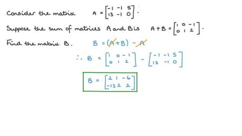 Lesson Adding And Subtracting Matrices Nagwa