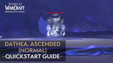 Dathea Ascended Normal Quickstart Guide Youtube