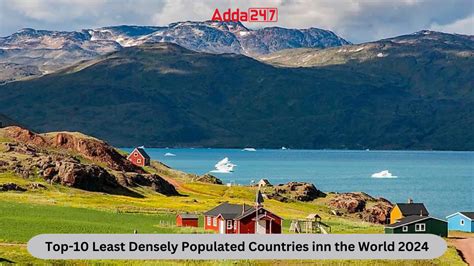 Top 10 Least Densely Populated Countries In The World 2024