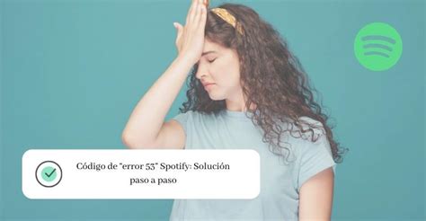 Código de error 53 Spotify Solución paso a paso