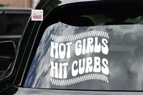 Hot Girls Hit Curbs Car Decal Svg Graphic By Pixel Paige Studio