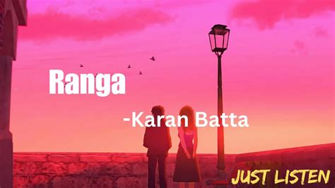 Ranga Karan Bhatta Official Lyrical Video Just Listen