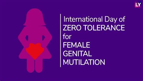 International Day Of Zero Tolerance For Female Genital Mutilation 2019