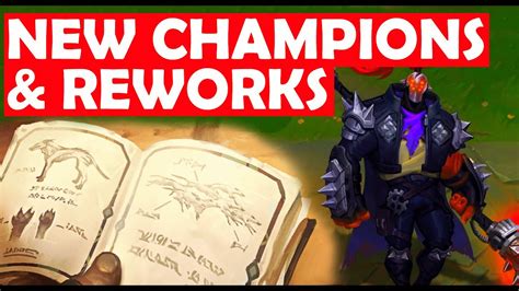 League Of Legends New Champion And Rework Youtube