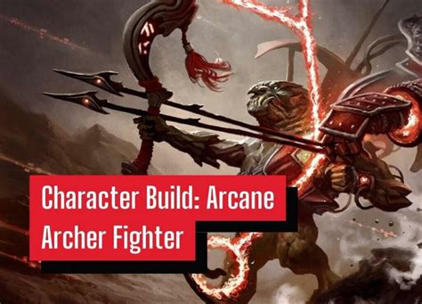 Character Build: Arcane Archer Fighter – DungeonSolvers