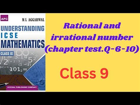 Rational And Irrational Number Chapter Test Q Class Ml