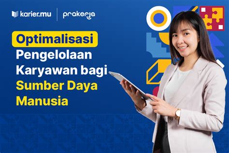 Kelas Optimalisasi Pengelolaan Karyawan Bagi Sumber Daya Manusia Di