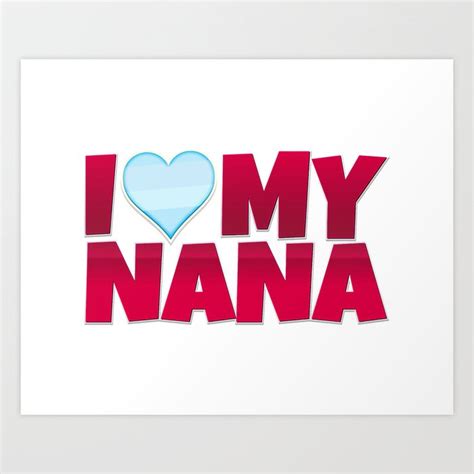 I Love Nana