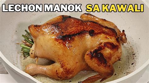 Lechon Manok Sa Kawali Whole Chicken Recipe Youtube