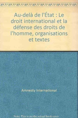 Au delà de l État Le droit international et la défense des droits de