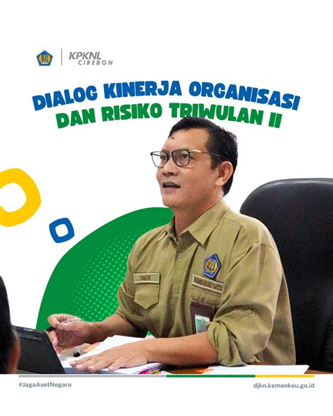 Dialog Kinerja Organisasi Dan Risiko Triwulan II Tahun 2024 KPKNL Cirebon