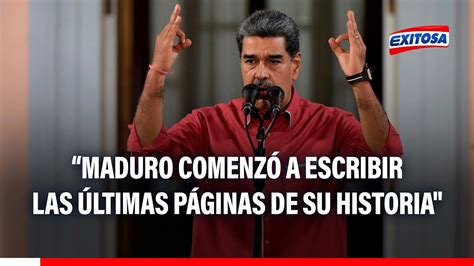 🔴🔵ong Unión Venezolana Nicolás Maduro Comenzó A Escribir Las últimas Páginas De Su Historia