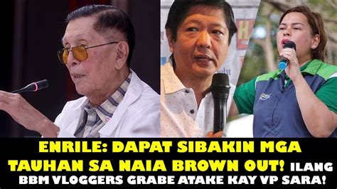 ENRILE DAPAT SIBAKIN MGA TAUHAN SA NAIA BROWN OUT ILANG BBM VLOGGERS