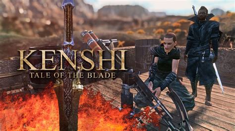 Kenshi Tale Of The Blade Ep 16 Flotsam Friends YouTube