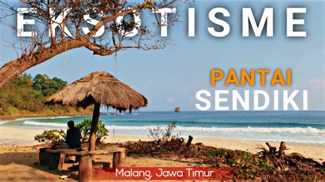 Keindahan Pantai Sendiki Pantai Sendiki Malang Terbaru YouTube